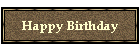 Happy Birthday